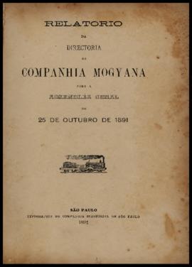 Relatório…, [nº 037], 1º sem. 1891. Criador(a): Companhia Mogiana de Estradas de Ferro. São Paulo-SP: Typographia da Companhia Industrial de São Paulo, 1891. Relatório administrativo.