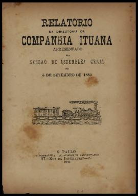 Relatório…, [s/n], 1º sem. 1880. Criador(a): Companhia Ituana de Estradas de Ferro. São Paulo-SP:...