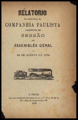 Relatório…, [nº 008], 1º sem. 1873. Criador(a): Companhia Paulista de Estradas de Ferro. São Paul...
