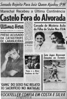 Última Hora [jornal]. Rio de Janeiro-RJ, 11 mar. 1967 [ed. vespertina].