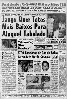 Última Hora [jornal]. Rio de Janeiro-RJ, 06 mar. 1964 [ed. vespertina].
