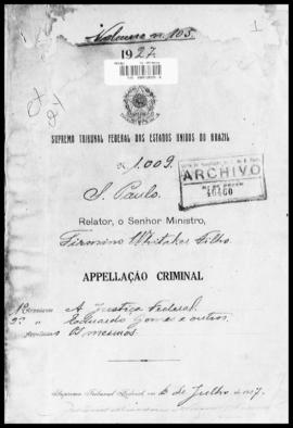 Processo... [apelação criminal], nª 1009/1927. [São Paulo-SP?], 1927. v. 105