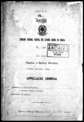 Processo... [apelação criminal], nª 1009/1927. [São Paulo-SP?], 1927. v. 47