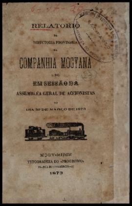 Relatório…, [nº 001], 1872. Criador(a): Companhia Mogiana de Estradas de Ferro. Mogi Mirim-SP: Ty...