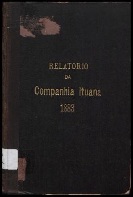 Relatório…, [s/n], 1º sem. 1883. Criador(a): Companhia Ituana de Estradas de Ferro. São Paulo-SP:...