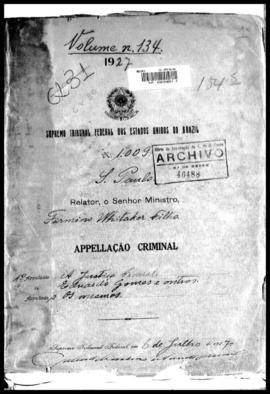 Processo... [apelação criminal], nª 1009/1927. [São Paulo-SP?], 1927. v. 134