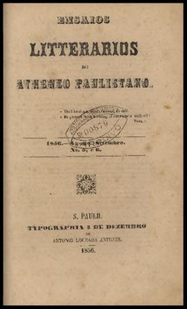 Ensaios litterarios do Atheneo Paulistano [jornal], n. 5-6. São Paulo-SP, ago./set. 1856.