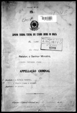 Processo... [apelação criminal], nª 1009/1927. [São Paulo-SP?], 1927. v. 37