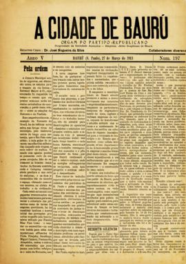 A Cidade de Baurú [jornal], a. 5, n. 197. Bauru-SP, 27 mar. 1913.