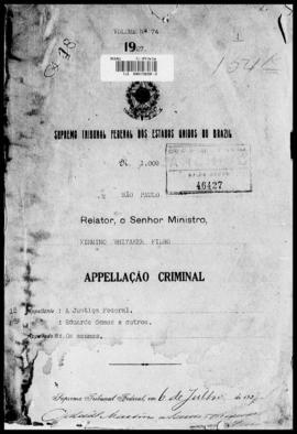 Processo... [apelação criminal], nª 1009/1927. [São Paulo-SP?], 1927. v. 74