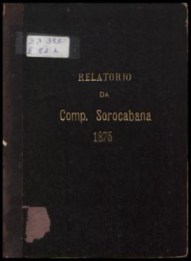 Relatório…, [s/n], 1º sem. 1875. Criador(a): Estrada de Ferro Sorocabana. São Paulo-SP: Typograph...