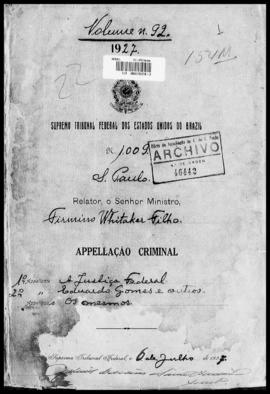 Processo... [apelação criminal], nª 1009/1927. [São Paulo-SP?], 1927. v. 92