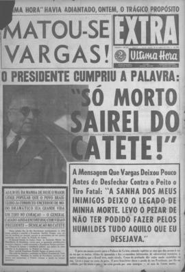 Última Hora [jornal]. Rio de Janeiro-RJ, 24 ago. 1954 [ed. regular].
