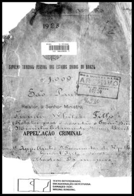 Processo... [apelação criminal], nª 1009/1927. [São Paulo-SP?], 1927. v. 168