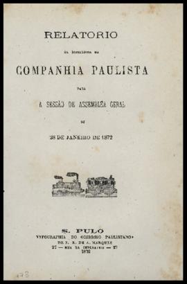 Relatório…, [nº 006], 2º sem. 1871. Criador(a): Companhia Paulista de Estradas de Ferro. São Paul...