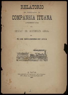 Relatório…, [s/n], jul. 1874 / jun. 1875. Criador(a): Companhia Ituana de Estradas de Ferro. São ...