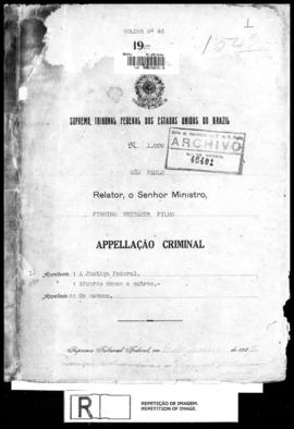 Processo... [apelação criminal], nª 1009/1927. [São Paulo-SP?], 1927. v. 48