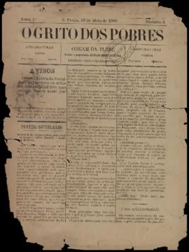 O Grito dos pobres [jornal], a. 1, n. 3. São Paulo-SP, 19 mai. 1889.
