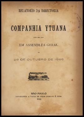 Relatório…, [s/n], 1º sem. 1888. Criador(a): Companhia Ituana de Estradas de Ferro. São Paulo-SP:...