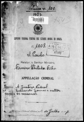 Processo... [apelação criminal], nª 1009/1927. [São Paulo-SP?], 1927. v. 100