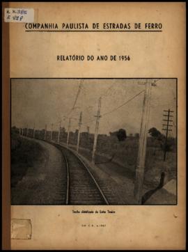 Relatório…, nº 108, 1956. Criador(a): Companhia Paulista de Estradas de Ferro. [São Paulo-SP]: Tip. C. P., 1957. Relatório administrativo.
