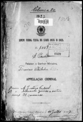 Processo... [apelação criminal], nª 1009/1927. [São Paulo-SP?], 1927. v. 80