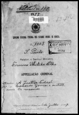 Processo... [apelação criminal], nª 1009/1927. [São Paulo-SP?], 1927. v. 130