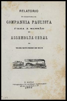 Relatório…, [nº 007], 1º sem. 1872. Criador(a): Companhia Paulista de Estradas de Ferro. São Paul...