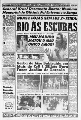 Última Hora [jornal]. Rio de Janeiro-RJ, 11 mai. 1963 [ed. vespertina].