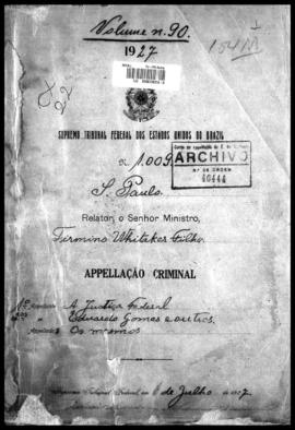 Processo... [apelação criminal], nª 1009/1927. [São Paulo-SP?], 1927. v. 90