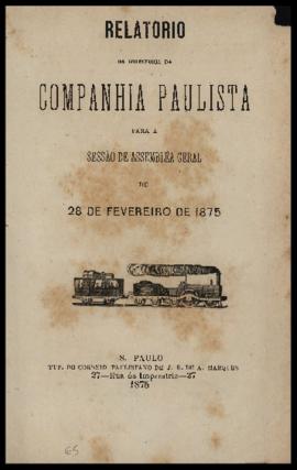 Relatório…, [nº 011], 2º sem. 1874. Criador(a): Companhia Paulista de Estradas de Ferro. São Paul...