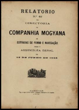 Relatório…, nº 049, 1901. Criador(a): Companhia Mogiana de Estradas de Ferro. Campinas-SP: Typ. à...