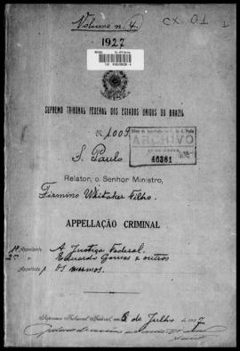 Processo... [apelação criminal], nª 1009/1927. [São Paulo-SP?], 1927. v. 4