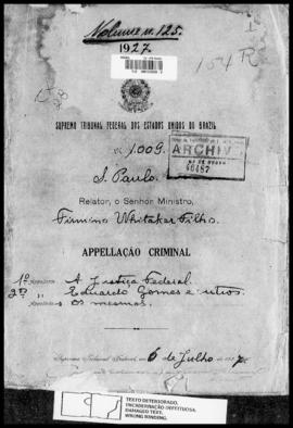 Processo... [apelação criminal], nª 1009/1927. [São Paulo-SP?], 1927. v. 125