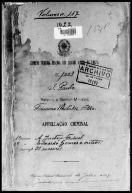 Processo... [apelação criminal], nª 1009/1927. [São Paulo-SP?], 1927. v. 117