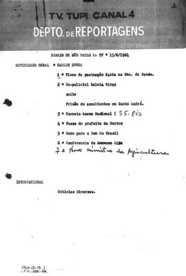 TV Tupi [emissora]. Diário de São Paulo na T.V. [programa]. Roteiro [televisivo], 15 jun. 1964.