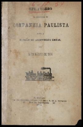 Relatório…, [nº 010], 1º sem. 1874. Criador(a): Companhia Paulista de Estradas de Ferro. São Paul...