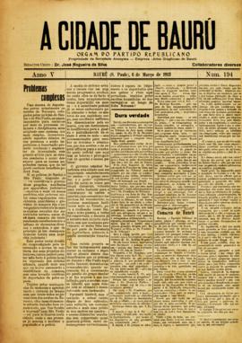 A Cidade de Baurú [jornal], a. 5, n. 194. Bauru-SP, 06 mar. 1913.