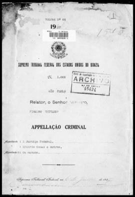 Processo... [apelação criminal], nª 1009/1927. [São Paulo-SP?], 1927. v. 66