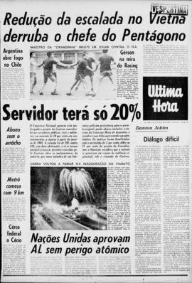 Última Hora [jornal]. Rio de Janeiro-RJ, 29 nov. 1967 [ed. vespertina].
