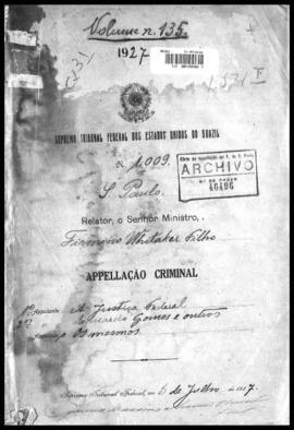 Processo... [apelação criminal], nª 1009/1927. [São Paulo-SP?], 1927. v. 135