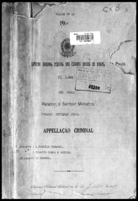 Processo... [apelação criminal], nª 1009/1927. [São Paulo-SP?], 1927. v. 12