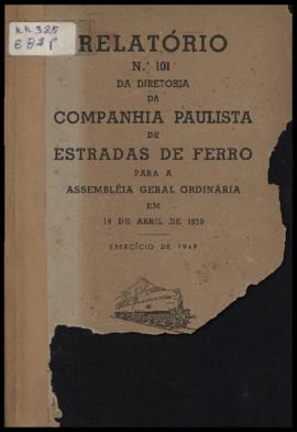 Relatório…, nº 101, 1949. Criador(a): Companhia Paulista de Estradas de Ferro. São Paulo-SP: Soci...