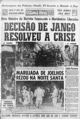 Última Hora [jornal]. Rio de Janeiro-RJ, 28 mar. 1964 [ed. vespertina].